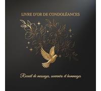 Livre d'Or de Condoléances: Livre de condoléances pour noter un dernier petit mot | Cahier de deuil, pour les funérailles du défunt | Design noble et épuré