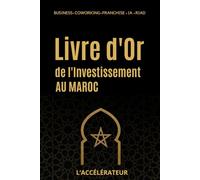 Livre d'Or de l'Investissement au Maroc