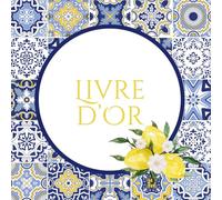 Livre d'Or: Dolce Vita, Jaune et Bleu, Citron | INTERIEUR COULEUR, Ideal pour Fête d'Anniversaire, Mariage, PACS, EVJF, Baptême, tout type d'événements