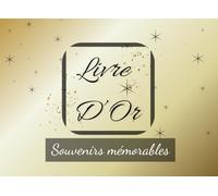 Livre d'Or - Édition Éclat Champagne: Pour remises de diplômes, anniversaires, mariages, baptêmes et naissances