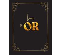 Livre d'Or élégant: Version Noir et Doré; Un carnet raffiné pour recueillir les mots doux lors de vos plus beaux moments