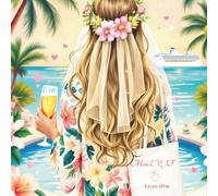 Livre d'or EVJF Tropical: Livre d'Or Enterrement de Vie de Jeune Fille Vierge à Personnaliser avec Messages, Photos Souvenir | Cahier D'or Cadeau De ... Voyage Tropique | Livre d'Or Mon EVJF