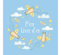 Livre d'or: INTERIEUR COULEUR | Bleu, Jaune, Blanc, Beige, Etoile, Avion, Nuages, Aquarelle | Livre d'Or à Personnaliser pour Baptême, Fête ... Reveal | Enfant, bébé, Nourrisson, Garçon