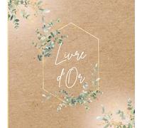 Livre d'or: Kraft, Eucalyptus | Mariage, EVJF, Retraite, Baptême, Fête, Anniversaire, Gîte, Location saisonnière | 100 pages vierges à remplir