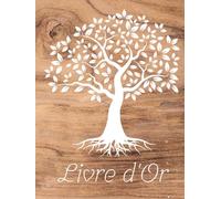 Livre d'Or: Livre d'Or Couverture Rigide - Mariage, PACS, Anniversaire, Baptême, Naissance, Fête, Retraite, EVJF - Design Effet Bois Arbre de Vie. Pages à Remplir pour de Précieux Souvenirs