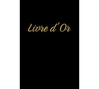 Livre d'Or - Mariage, Anniversaire, Pot de Départ, Retraite, Baptême, Réunion de Famille et Événements Spéciaux | 100 pages vierges