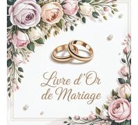 Livre d'Or Mariage: Cahier de souvenirs pour invités, messages d’amour, vœux de bonheur, souvenirs de cérémonie - 121 pages élégantes en noir et blanc