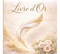 Livre d'or Mariage Champêtre: Bohème Chic et Elegant - EVJF, Retraite Femme Mutation Anniversaire, Baby Shower, Gender Reveal Bapteme - Beige Rose ... Floral rustique Original Grand format