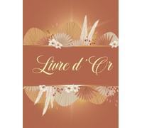 Livre d'Or Mariage Terracotta: COUVERTURE RIGIDE | Evjf, Anniversaire PACS, Retraite, Pot de Départ d'un collègue Hôtel Gîte Location de vacances | ... Boheme chic - Feuillages feuille pampa élégan