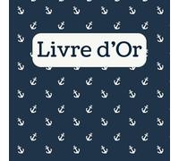 Livre d'Or Marin: Océan, Mer, Nautique | Anniversaire, Mariage, Baptême, Gender Reveal, Baby Shower, Fête de Naissance, Communion, Gîte, Location ... et Blanc à Personnaliser | Grand Format carré