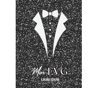 Livre d'or: Mon Enterrement de vie de jeune garçon, EVJG | Couverture RIGIDE | Livre d'or personnalisable chic et élégant, noir et blanc | Idée cadeau élégant pour un futur marié
