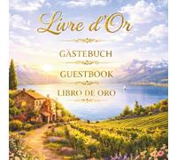 Livre d'Or: Multilingue en français, anglais, espagnol et allemand. Pour maisons d’hôtes, chambres d'hôtes, hôtels, gîtes, locations saisonnières, ... messages et témoignages de vos invités