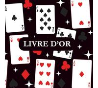 Livre d'Or Poker: Anniversaire, Départ en Retraite, Collègue, Mutation, Pot de Départ, Évènementiel, Fêtes, EVG, EVJF, Enterrement de Vie de Garçon, ... Blackjack, Jeu de Carte Poker à Personnaliser