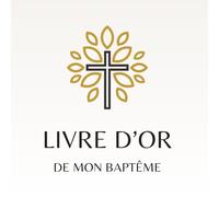 Livre d'Or pour Mon Baptême: Fille Garçon: Baptême religieux - Vie Chrétienne - Format Carré - 100 Pages à Personnaliser avec les Messages des Invités - livre souvenir de Baptême - Parrain, Marraine