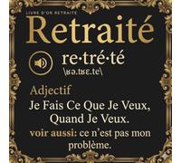 Livre d'or retraite personnalisable: Cadeau départ collègue travail humour homme femme humoristique 100 PAGES