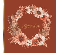 Livre d'Or Terracotta: Mariage, Anniversaire, Baptême, Communion, Baby Shower, PACS, EVJF, Départ Retraite, Vernissage, Diplôme, Location Saisonnière ... chic, intemporel | Couronne feuillage doré