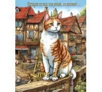 Livre d'Or Thème "Chat": Un mariage, un anniversaire, un départ en retraite, des instants magiques… et vos mots pour les graver à jamais... | Format A4 | 100 pages à remplir