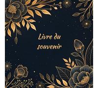 Livre du souvenir - Hommages et messages du cœur: Cahier de condoléances | Messages, souvenirs et hommages des proches