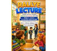 Livre enfant 7 8 9 ans CE1 CE2 Gabriel et Louise Rallye lecture complet 1 livre 5 Le nouveau voisin de table: MSO Méthode Syllabique Orale avec Ponts ... Rentrée à l' école Rallye Lecture complet)