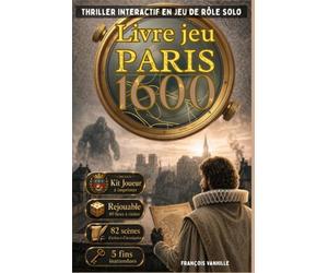 Livre jeu interactif d'enquête criminelle et occulte Paris 1600 sur carte historique roman énigme immersif roleplay: Thriller historique adulte sur ... suspects coupables (Le Masque et l'Epée)