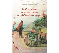 Livre - Le chevalier et la Princesse au Château magique