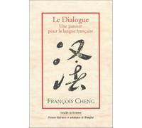 LIVRE : LE DIALOGUE: Une passion pour la langue française