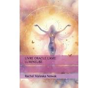 LIVRE ORACLE L'AME LUMINEUSE