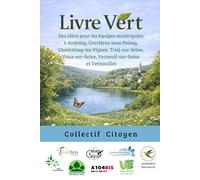 Livre Vert: des idées pour les équipes municipales à Andrésy, Carrières-sous-Poissy, Chanteloup-les-Vignes, Triel-sur-Seine, Vaux-sur-Seine, Verneuil-sur-Seine et Vernouillet