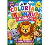 LIVRES À COLORIER D'ANIMAUX MIGNONS: Livre De Coloriage D'animaux Mignons Pour Les Tout-petits : Des Pages À Colorier Soigneusement Conçues Pour Les ... La Créativité | Cadeau Pour Les Vacances…