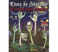 Livres de coloriage Creepy pour adultes - Mondes sombres, fantasy gothique et scènes étranges