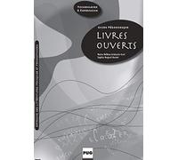 Livres ouverts: Guide pédagogique