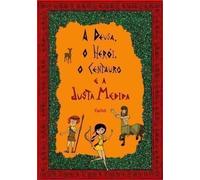 livro a deusa o heroi o centauro e a justa medida