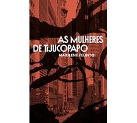 livro as mulheres de tijucopapo