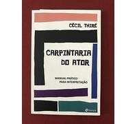 livro carpintaria do ator thire cecil seminovo