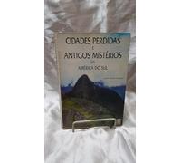 livro cidades perdidas e antigos misterios da america do sul david hatcher childress a10b3 1957