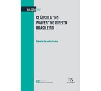 livro clausula no waiver no direito brasileiro