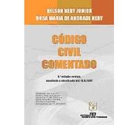 livro codigo civil comentado nelson nery 5 edico 2007 Ed. 2007