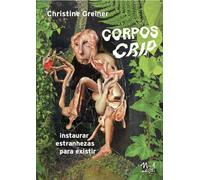 Livro, Corpos crip: instaurar estranhezas para existir [LS]