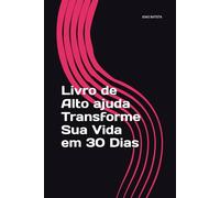 Livro de Alto ajuda Transforme Sua Vida em 30 Dias
