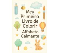 Livro de Colorir Acalmando o Alfabeto: Para crianças com TDAH