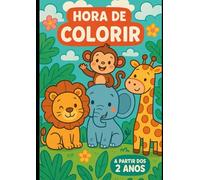 Livro de Colorir - Animais: 70+ desenhos fáceis de animais para colorir. Ideal para o aprendizado das crianças