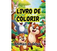 livro de Colorir: Animais da Selva