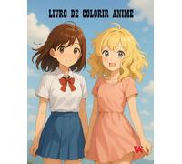 Livro de Colorir Anime: LIVRO DE COLORIR. 50 ILUSTRAÇÕES