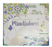 LIVRO DE COLORIR ANTIESTRESSE: MINDFULNESS