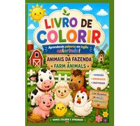 LIVRO DE COLORIR: Aprendendo palavras em inglês colorindo! Animais da Fazenda • Farm Animals