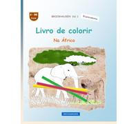Livro de colorir: BROCKHAUSEN Vol. 1. Na África. 4-99 years. Exploradores