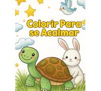 Livro de Colorir Calmante para Crianças com TDAH: 24 Ilustrações Simples e Terapêuticas para Melhorar o Foco, Reduzir Ansiedade e Estimular a Criatividade
