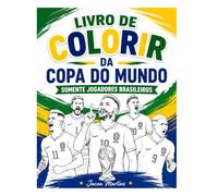 Livro de Colorir da Copa do Mundo 2026: Só jogadores Brasileiros