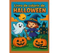 Livro de colorir de Halloween: Desenhos fofos e assustadores para colorir - Para crianças de 3 a 5 anos