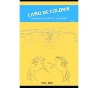 Livro de Colorir: Desenhos pra divertir colorindo